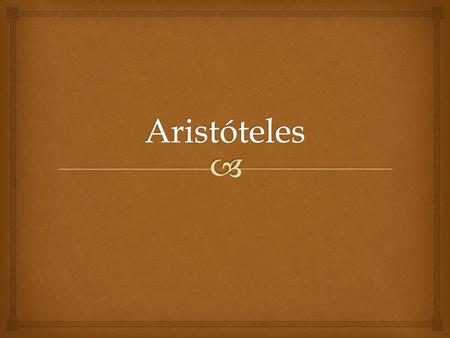 Aristóteles.