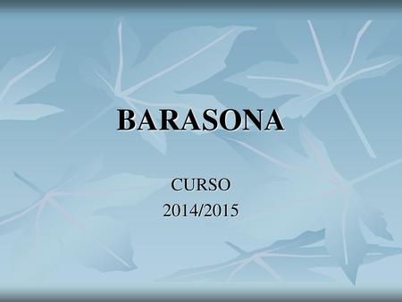 BARASONA CURSO 2014/2015.