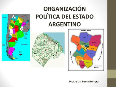 ORGANIZACIÓN POLÍTICA DEL ESTADO ARGENTINO