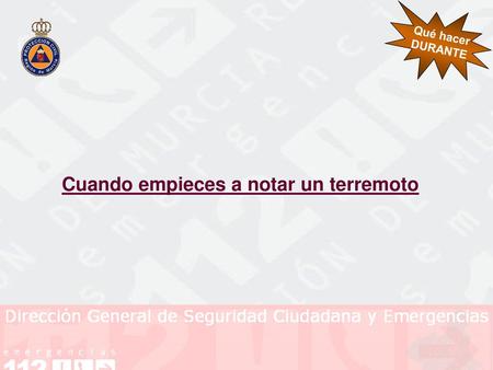 Cuando empieces a notar un terremoto