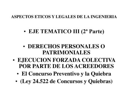 ASPECTOS ETICOS Y LEGALES DE LA INGENIERIA