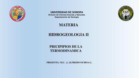 Departamento de Geología PRICIPIPIOS DE LA TERMODINAMICA