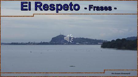 Rio Guayas (Guayaquil)
