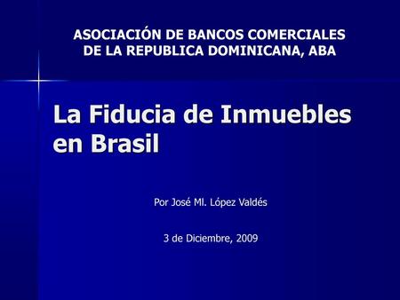 La Fiducia de Inmuebles en Brasil