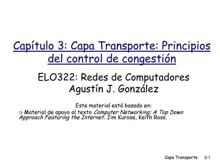 Capítulo 3: Capa Transporte: Principios del control de congestión