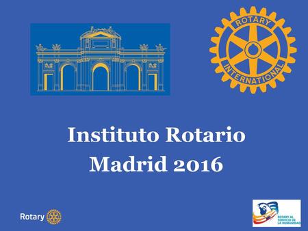 Instituto Rotario Madrid 2016