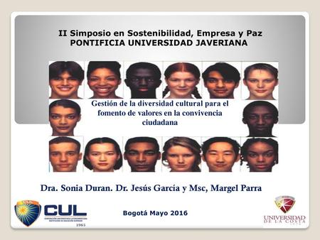 Dra. Sonia Duran. Dr. Jesús García y Msc, Margel Parra
