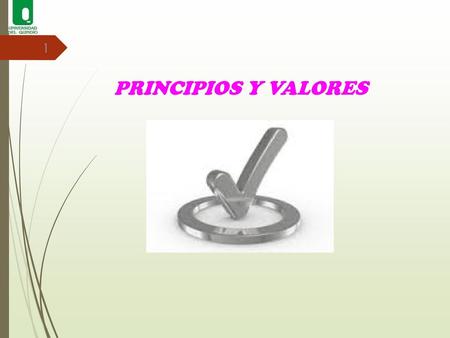 PRINCIPIOS Y VALORES.