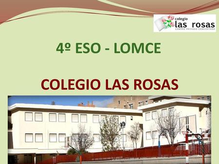 4º ESO - LOMCE COLEGIO LAS ROSAS.