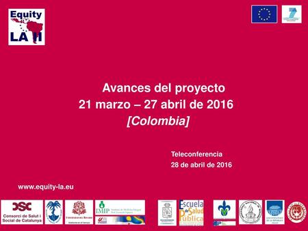 21 marzo – 27 abril de 2016 [Colombia]