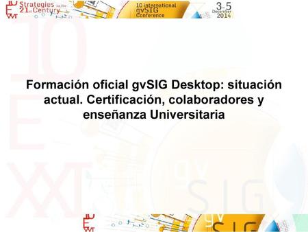 Formación oficial gvSIG Desktop: situación actual