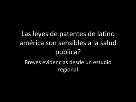 Breves evidencias desde un estudio regional