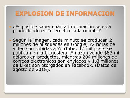 EXPLOSION DE INFORMACION