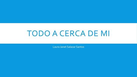 Laura Janet Salazar Santos