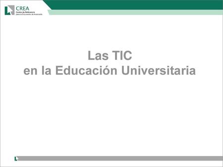 en la Educación Universitaria