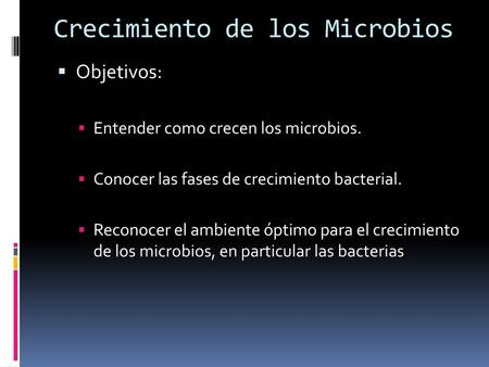 Crecimiento de los Microbios