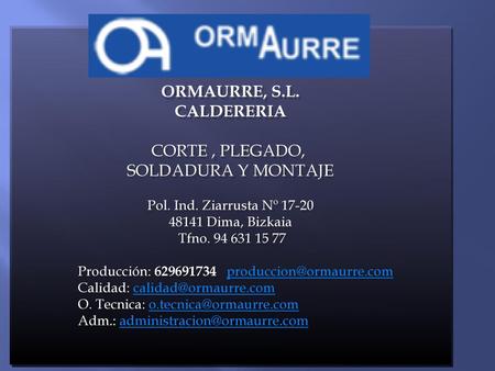 ORMAURRE, S.L. CALDERERIA