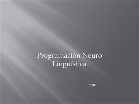 Programación Neuro Lingüística
