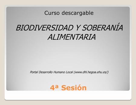 BIODIVERSIDAD Y SOBERANÍA ALIMENTARIA