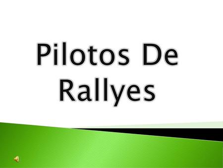 Pilotos De Rallyes.
