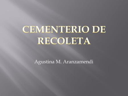 Agustina M. Aranzamendi