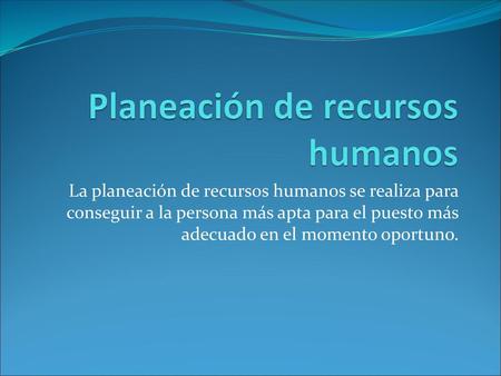 Planeación de recursos humanos