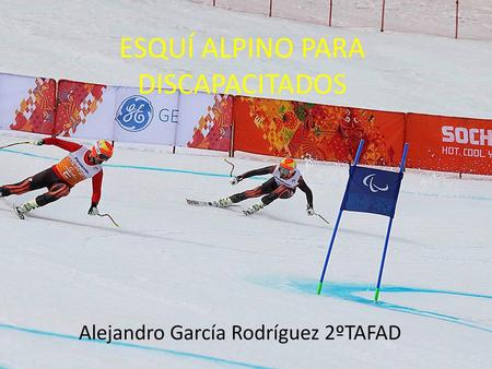 ESQUÍ ALPINO PARA DISCAPACITADOS
