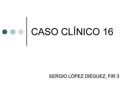 SERGIO LÓPEZ DIÉGUEZ, FIR 3