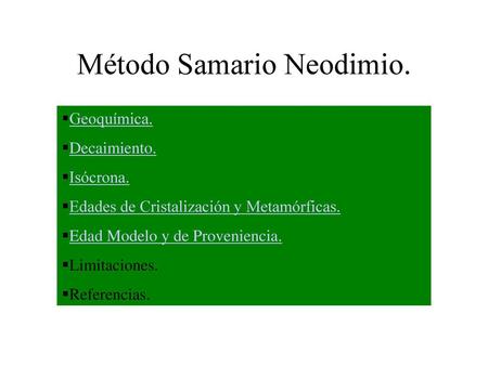 Método Samario Neodimio.
