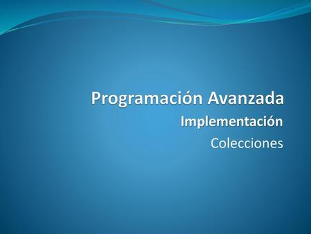 Programación Avanzada