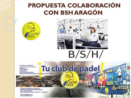 PROPUESTA COLABORACIÓN CON BSH ARAGÓN