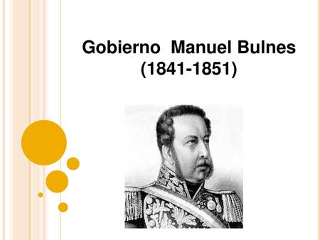 Gobierno Manuel Bulnes ( )