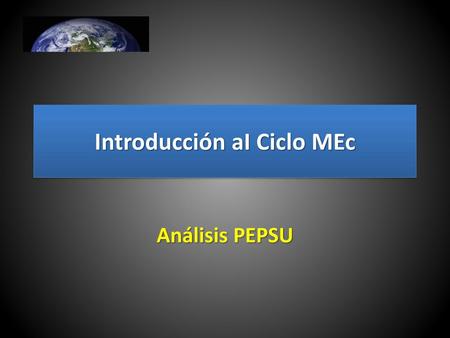 Introducción aI Ciclo MEc