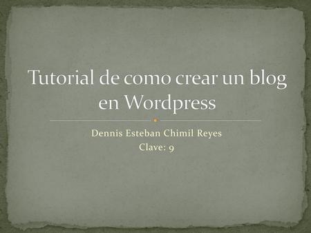 Tutorial de como crear un blog en Wordpress