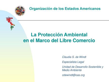La Protección Ambiental en el Marco del Libre Comercio