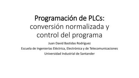 Programación de PLCs: conversión normalizada y control del programa
