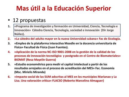 Mas útil a la Educación Superior