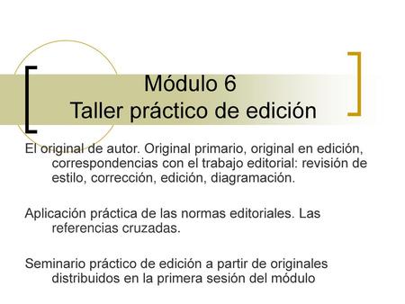 Módulo 6 Taller práctico de edición