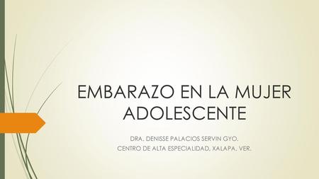 EMBARAZO EN LA MUJER ADOLESCENTE