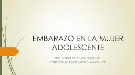 EMBARAZO EN LA MUJER ADOLESCENTE