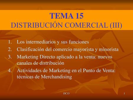 TEMA 15 DISTRIBUCIÓN COMERCIAL (III)