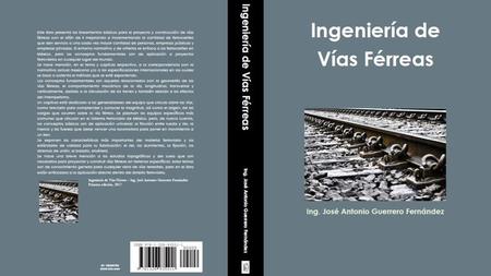 BREVE HISTORIA DE  LAS VÍAS FÉRREAS