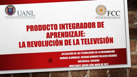 Producto Integrador de aprendizaje: La revolución de la televisión