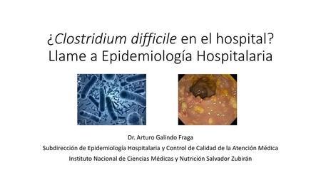 ¿Clostridium difficile en el hospital