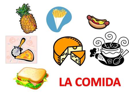 LA COMIDA.