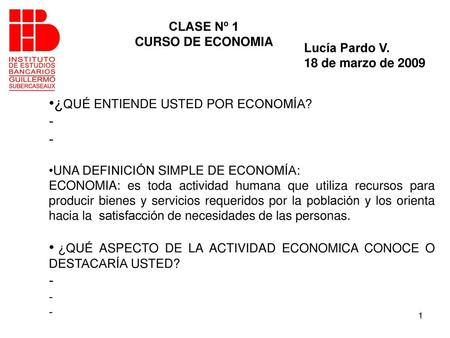 ¿QUÉ ENTIENDE USTED POR ECONOMÍA? -