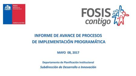 INFORME DE AVANCE DE PROCESOS DE IMPLEMENTACIÓN PROGRAMÁTICA