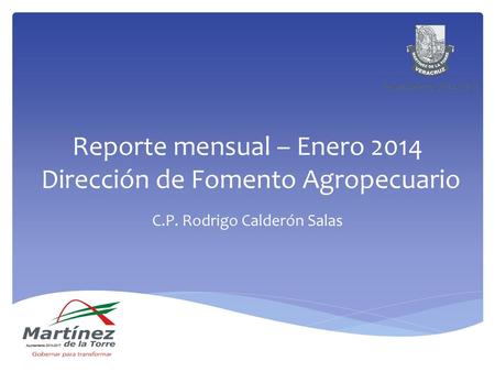 Reporte mensual – Enero 2014 Dirección de Fomento Agropecuario