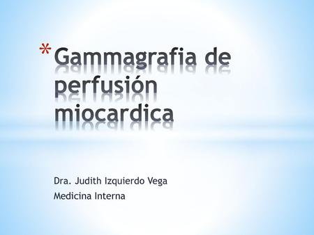 Gammagrafia de perfusión miocardica