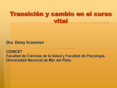 Transición y cambio en el curso vital